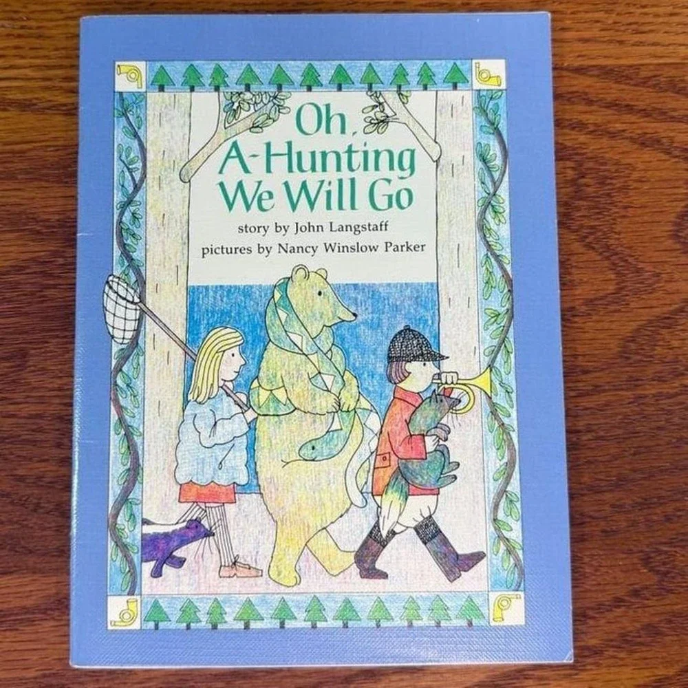 Oh, A-Hunting‎ We Will Go - John Langstaff Children's Book